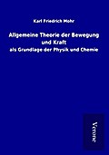 Allgemeine Theorie der Bewegung und Kraft