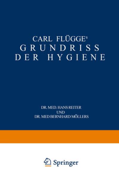 Carl Flügge’s Grundriss der Hygiene