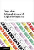 Toward an Informal Account of Legal Interpretation