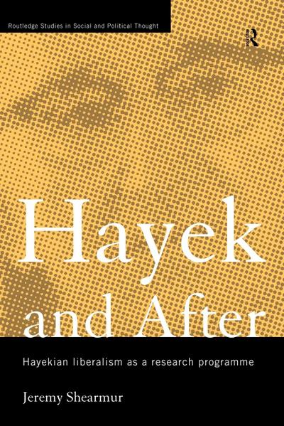 Hayek and After