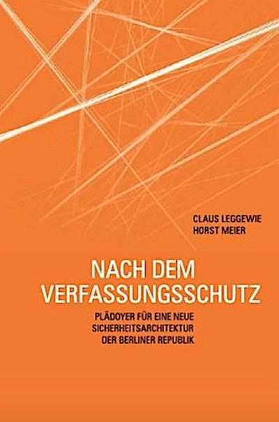 Nach dem Verfassungsschutz