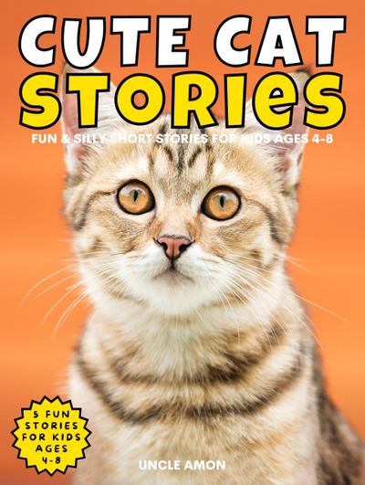 Cute Cat Stories (Cute Cat Story Collection, #6)