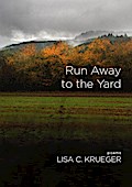 Run Away to the Yard