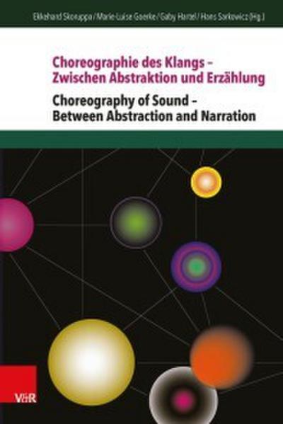 Choreographie des Klangs - Zwischen Abstraktion und Erzählung <pipe> Choreography of Sound - Between Abstraction and Narration