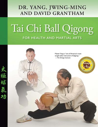 Tai CHI Ball Qigong - Jwing-Ming Yang