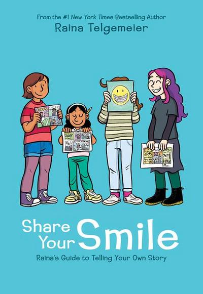Share Your Smile: Raina’s Guide to Telling Your Own Story
