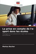 La prise en compte de l’e-sport dans les écoles