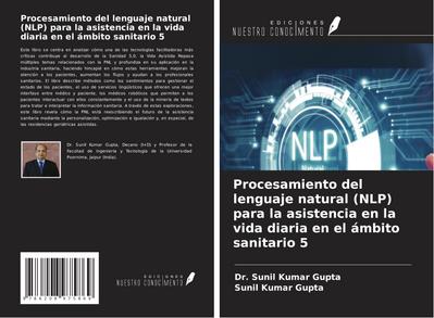 Procesamiento del lenguaje natural (NLP) para la asistencia en la vida diaria en el ámbito sanitario 5