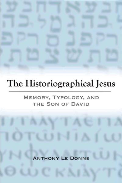 The Historiographical Jesus