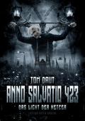 Anno Salvatio 423 - Das Licht der Ketzer