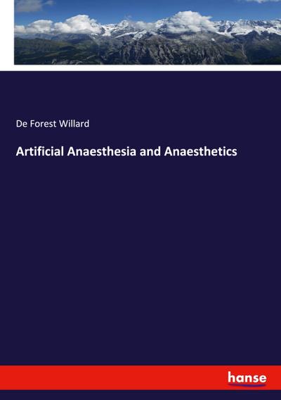 Artificial Anaesthesia and Anaesthetics