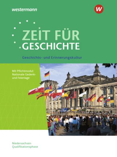 Zeit für Geschichte - Ausgabe für die Qualifikationsphase in Niedersachsen