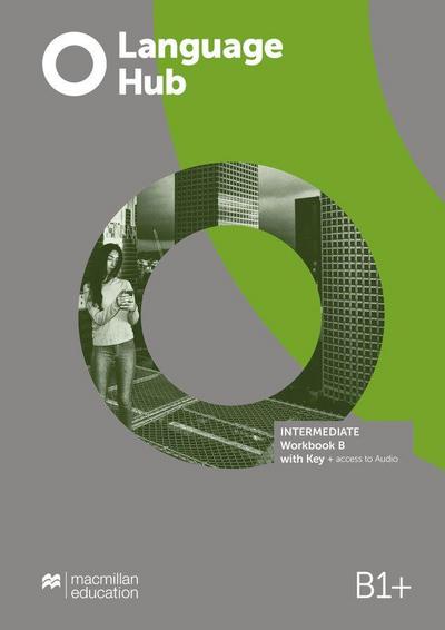 Language Hub Split edition: Intermediate B / Workbook with Key