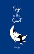 Edge of the Quiet