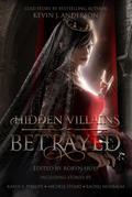 Hidden Villains: Betrayed
