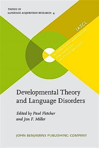 Developmental Theory and Language Disorders