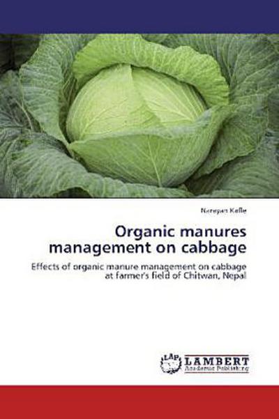 Organic manures management on cabbage