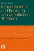 Kooperationen und Fusionen von öffentlichen Theatern