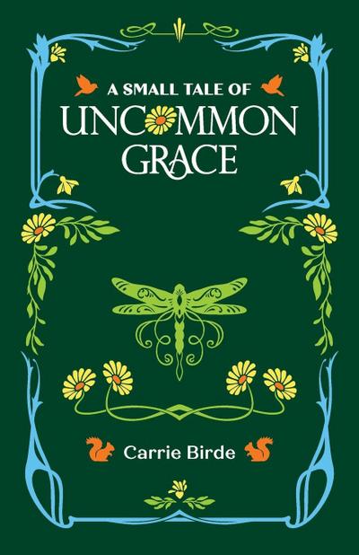 A Small Tale of Uncommon Grace
