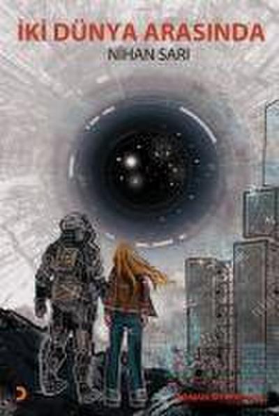 Iki Dünya Arasinda