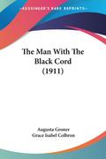The Man With The Black Cord (1911)
