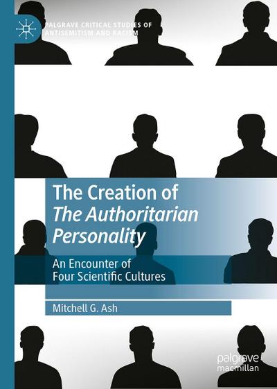 The Creation of ’The Authoritarian Personality’