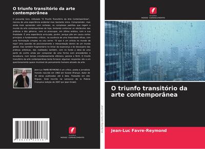 O triunfo transitório da arte contemporânea