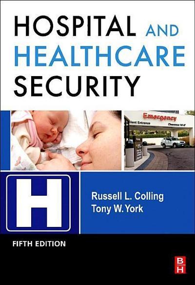 Hospital and Healthcare Security