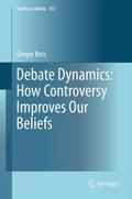 Debate Dynamics: How Controversy Improves Our Beli
