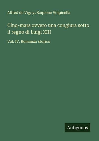 Cinq-mars ovvero una congiura sotto il regno di Luigi XIII