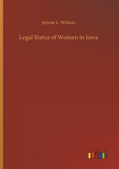 Legal Status of Women in Iowa