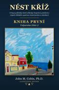 Nést Kříž - KNIHA PRVNÍ - Valparaíso (část 1)
