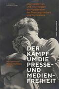Der Kampf um die Presse- und Medienfreiheit