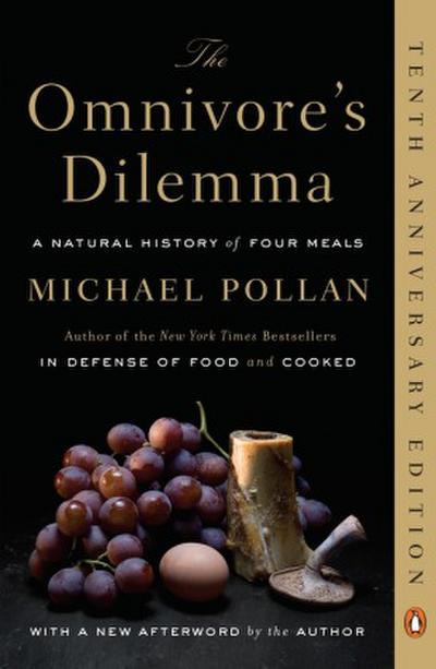 The Omnivore’s Dilemma
