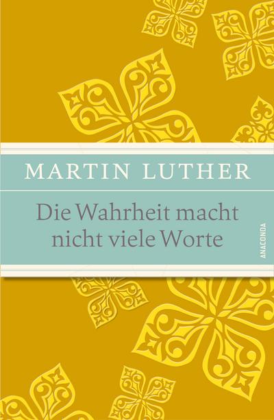 Die Wahrheit macht nicht viele Worte (IRIS®-Leinen mit Banderole) - Maximen, Sprüche und Aphorismen