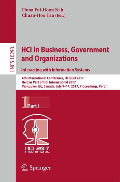 HCI in Business, Government and Organizations. Interacting with Information Systems