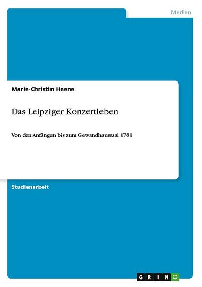Das Leipziger Konzertleben