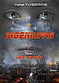 Ingeniuman - Tome 1
