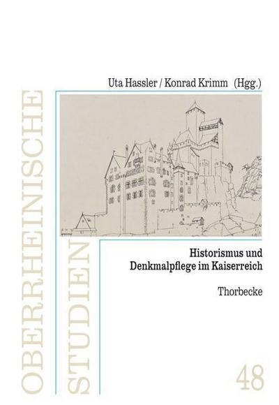 Historismus und Denkmalpflege im Kaiserreich 