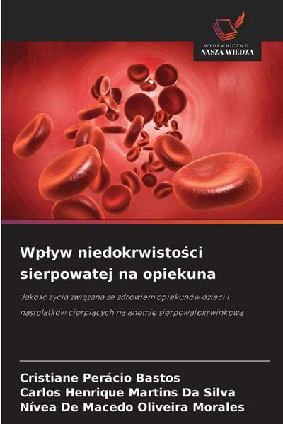 Wp¿yw niedokrwisto¿ci sierpowatej na opiekuna