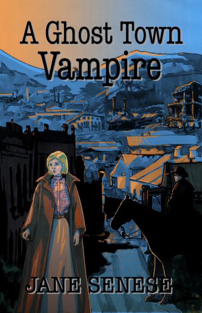 A Ghost Town Vampire