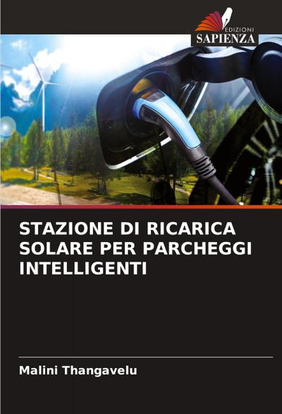 STAZIONE DI RICARICA SOLARE PER PARCHEGGI INTELLIGENTI