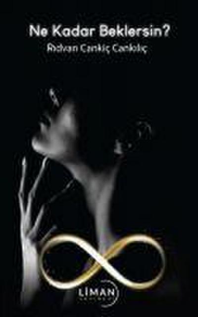 Ne Kadar Beklersin