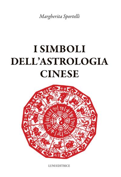 I simboli dell’astrologia cinese