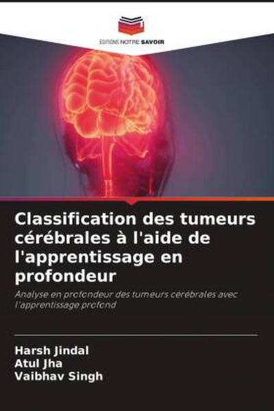 Classification des tumeurs cérébrales à l’aide de l’apprentissage en profondeur