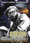 Girón. La batalla inevitable