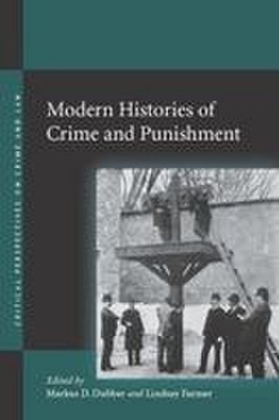 Modern Histories of Crime and Punishment